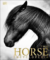 DK Pet Encyclopedias - The Horse Encyclopedia