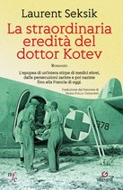 La straordinaria eredità del dottor Kotev