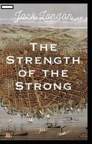 The Strength of the Strong annotated