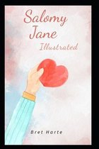 Salomy Jane Illustrated