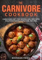The Carnivore Journey-The Carnivore Cookbook