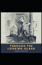 Through the Looking Glass Illustrated