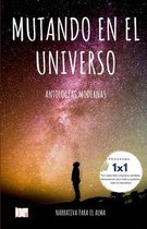 Mutando en el universo