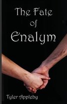 The Fate of Enalym