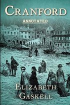 cranford by elizabeth cleghorn gaskell Annotated