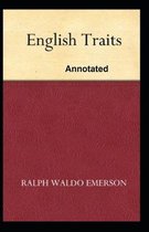 English Traits Annotated