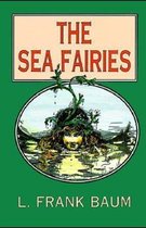 The Sea Fairies Illustrated