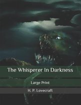 The Whisperer In Darkness