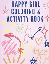 Happy Girl Coloring and Activity Book