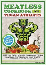 Meatless Cookbook for Vegan Athletes