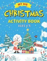 My Big Christmas Activity Book Ages 4-8