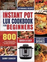 Instant Pot Lux Cookbook for Beginners