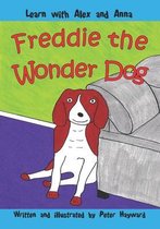 Learn with Alex and Anna- Freddie the Wonder Dog