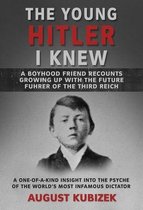 The Young Hitler I Knew