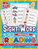Sight Words Preschool for Improving Writing & Reading Skills