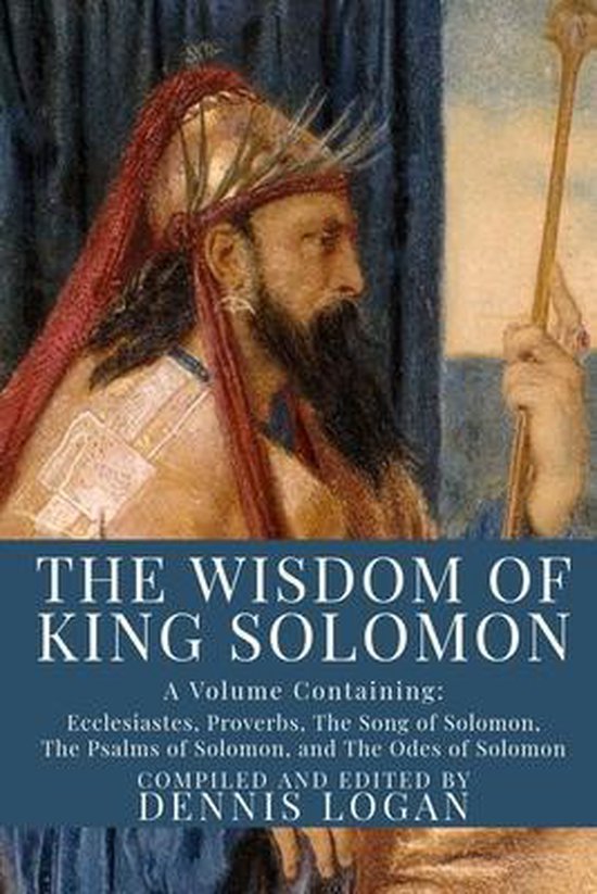 Het boekomslag van "The Wisdom of King Solomon" met een schilderij van Koning Salomon met een kroon en scepter.