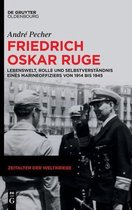 Zeitalter Der Weltkriege- Friedrich Oskar Ruge