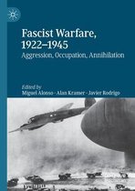 Fascist Warfare, 1922-1945