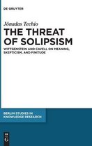 Berlin Studies in Knowledge Research16-The Threat of Solipsism