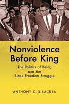 Justice, Power and Politics- Nonviolence before King