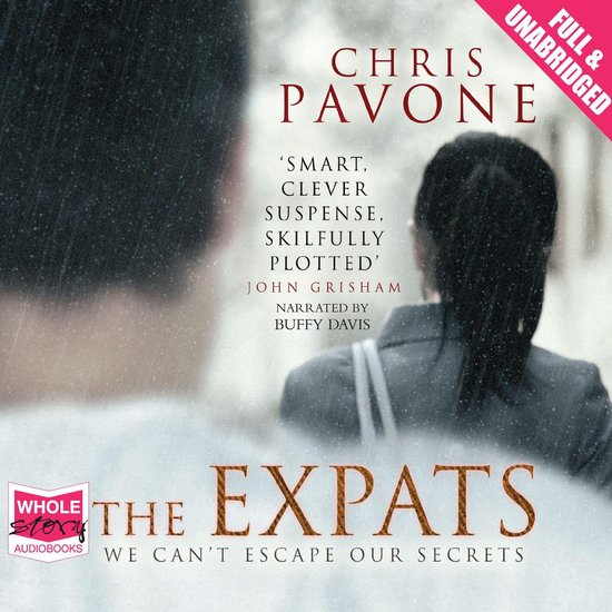 Boekcover van 'The Expats' met op de achtergrond de silhouetten van twee personen en tekst 'Chris Pavone' en 'The Expats'.