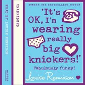 It's OK, I'm wearing really big knickers!' (Confessions of Georgia Nicolson, Book 2)