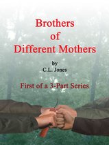 Brotherhood Holds The Line - Brothers of Different Mothers