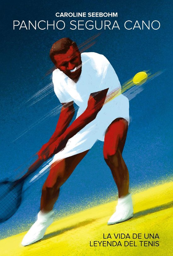 Bios - Pancho Segura Cano: La vida de una leyenda del tenis