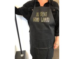 Keukenschort met grappige tekst bedrukt cadeau jij bent goud waard| katoenen Barbecueschort Keuken BBQ Schort Kookschort Kokschort | opa oma mama papa juf meester bedanken collega vriendin juffendag vaderdag moederdag verjaardag man vrouw