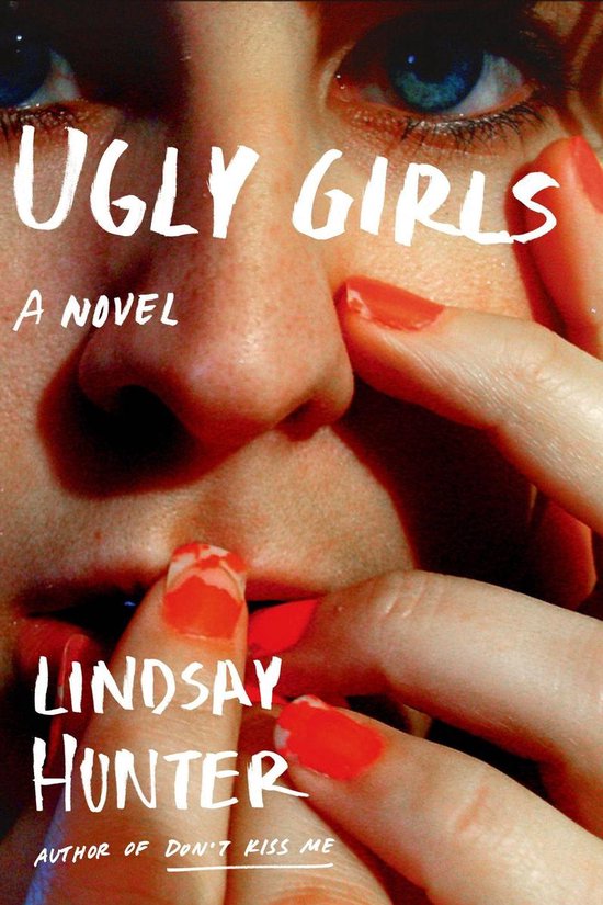 Boekomslag met de titel UGLY GIRLS en de naam LINDSAY HUNTER.