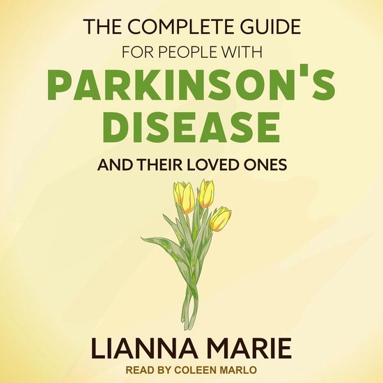 The Complete Guide for People With Parkinson's Disease and T ... - cover