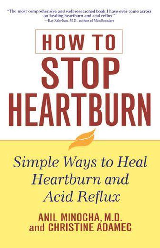 How to Stop Heartburn (ebook), Anil Minocha, M.D. 9780470352700