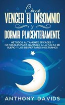 Como Vencer el Insomnio y Dormir Placenteramente