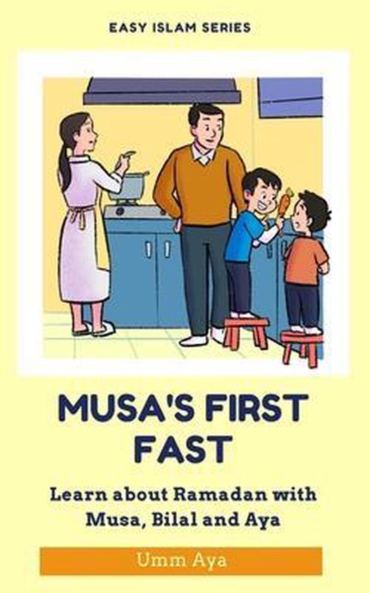 Easy Islam- Musa and his First Fast - cover