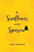 The Sunflower and the Sparrow