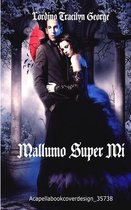 Mallumo Super Mi