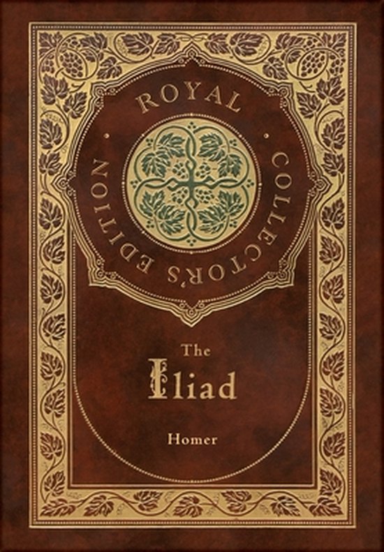 The Iliad (Royal Collector's Edition) (Case Laminate Hardcov ... - cover
