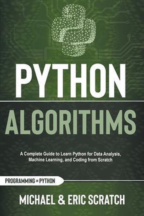 Python Algorithms Color Version | 9781801587136 | Michael and Eric ...
