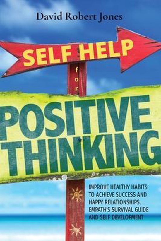 Self Help Collection- Self Help for Positive Thinking - cover