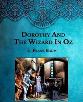 Dorothy And The Wizard In Oz