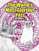 The World's Most Glorious Pets