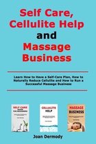 Self Care, Cellulite Help and Massage Business