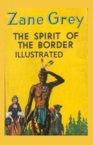 The Spirit of the Border Illustrated