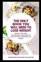 The Only Book You Will Need To Lose Weight
