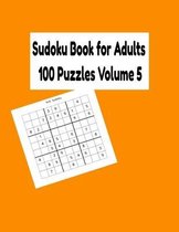 Sudoku Book for Adults 100 Puzzles Volume 5