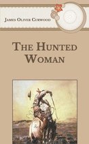 The Hunted Woman