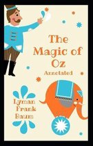The Magic of Oz Annotated