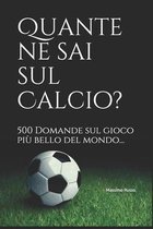 Quante ne sai sul Calcio?