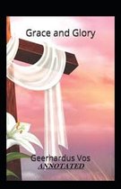 Grace and Glory annotated