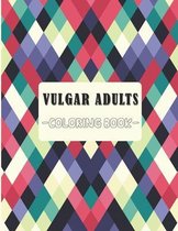 Vulgar Adults Coloring Book